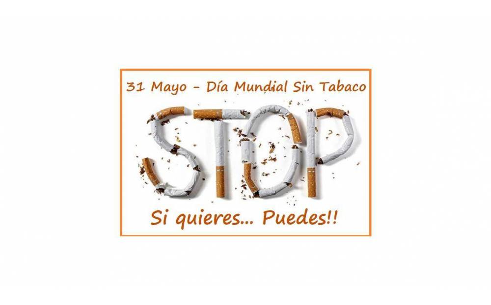 31 Mayo - Día mundial sin tabaco